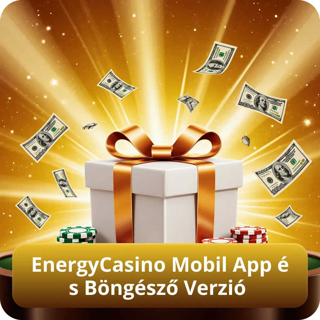 EnergyCasino Mobil App és Böngésző Verzió